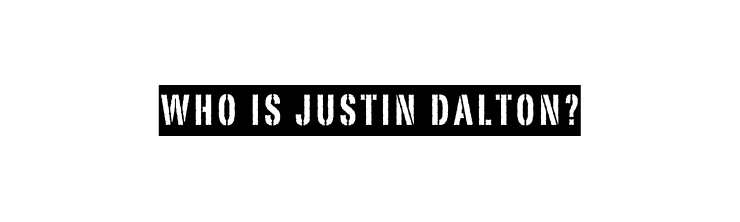 Who is Justin Dalton